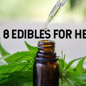 Delta 8 Edible Varieties Bringing New Choices To Hemp Enthusiasts